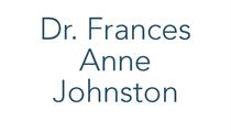 Dr. Frances Anne Johnston