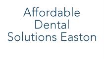 Affordable Dental Solutions Easton