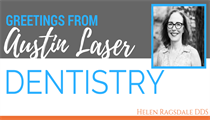 Austin Laser Dentist - Helen Ragsdale DDS