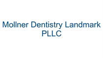 Mollner Dentistry Landmark PLLC
