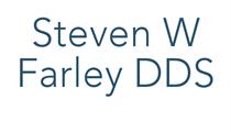 Steven W Farley DDS