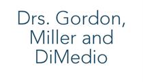 Drs. Gordon, Miller and DiMedio