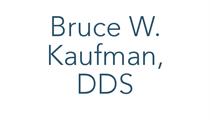 Bruce W. Kaufman, DDS