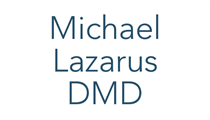 MICHAEL LAZARUS DMD