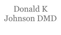 Donald K Johnson DMD