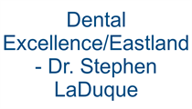 Dental Excellence/Eastland - Dr. Stephen LaDuque