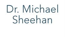 Dr. Michael Sheehan