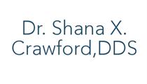 Dr. Shana X. Crawford, DDS