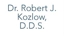 Dr. Robert J. Kozlow, D.D.S.