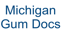 Michigan Gum Docs