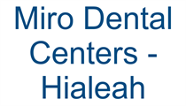 Miro Dental Centers - Hialeah