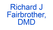 Richard J Fairbrother, DMD