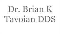 DR BRIAN K TAVOIAN DDS
