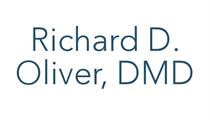 Richard D. Oliver, DMD