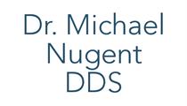 Dr. Michael Nugent DDS