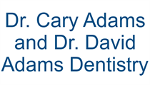Dr. Cary Adams and Dr. David Adams Dentistry