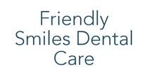 Friendly Smiles Dental Care