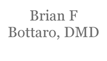 Brian F Bottaro, DMD