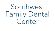 Southwest Family Dental Center