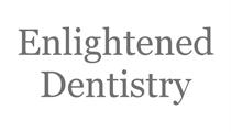 Enlightened Dentistry