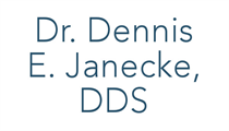 Dr. Dennis E. Janecke, DDS
