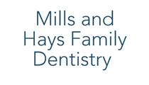 Mills and Hays Family Dentistry PLLC