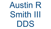 Austin R. Smith III, DDS