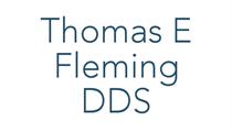 Thomas E Fleming DDS