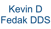 Kevin D Fedak DDS