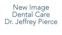 New Image Dental Care, Dr. Jeffrey Pierce