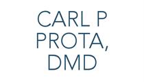 CARL P PROTA, DMD