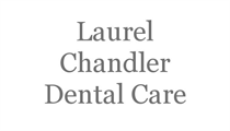 Laurel Chandler Dental Care