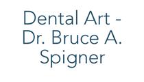 Dental Art - Dr. Bruce A. Spigner