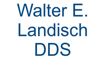 Walter E. Landisch DDS
