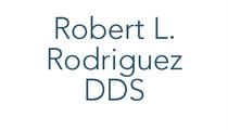 Robert L. Rodriguez DDS