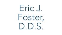 Eric J. Foster, D.D.S. P.L.C.
