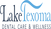 Lake Texoma Dental Care and Wellness