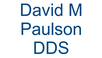 David M Paulson DDS