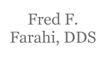 Fred F. Farahi, DDS