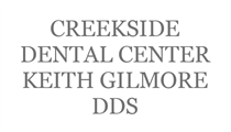 Creekside Dental Center Keith Gilmore DDS