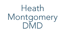 Heath Montgomery DMD