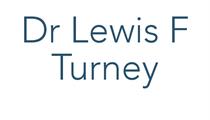 Dr Lewis F Turney