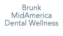 Brunk MidAmerica Dental Wellness