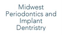Midwest Periodontics and Implant Dentistry