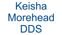 KEISHA MOREHEAD DDS