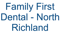 Family First Dental - North Richland