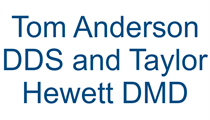 Tom Anderson DDS and Taylor Hewett DMD