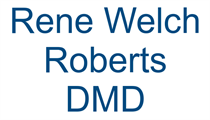 Rene Welch Roberts DMD