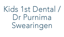 Kids 1st Dental / Dr Purnima Swearingen
