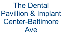 The Dental Pavilion and Implant Center - Baltimore Ave.